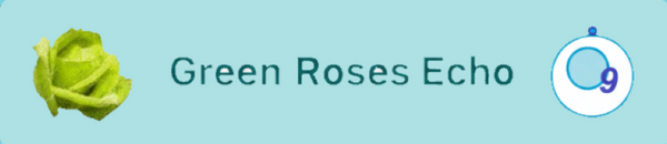 Green Roses Echo